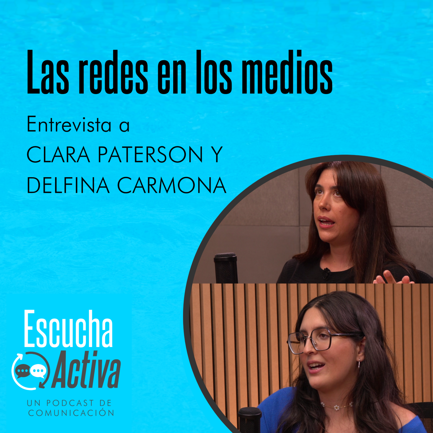 Las redes en los medios – Clara Paterson y Delfina Carmona