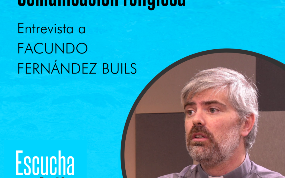 Comunicación y religión – Facundo Fernández Buils