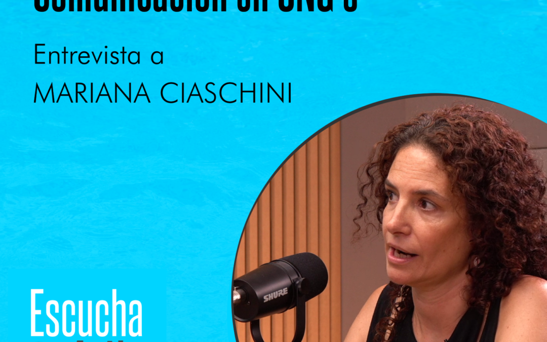 Comunicación en ONG’s – Mariana Ciaschini