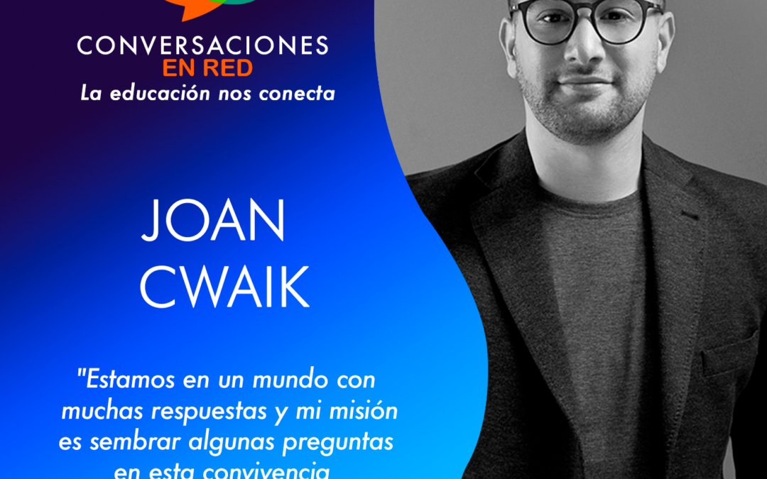 #TransformaciónDigital: Entrevista a Joan Cwaik